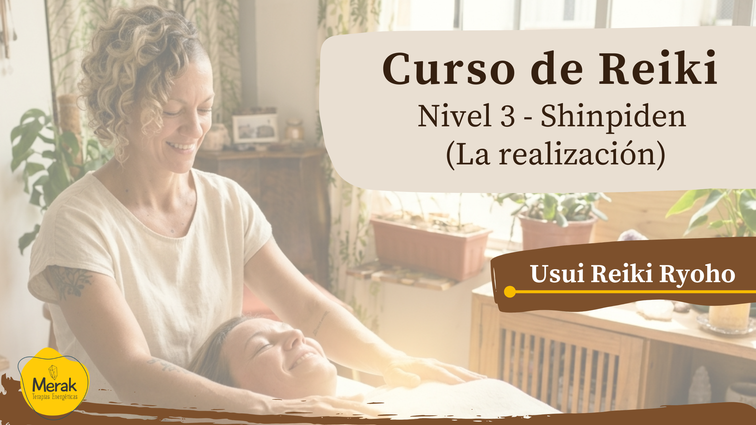 Curso de Reiki nivel 3 – Shinpiden (La realización)